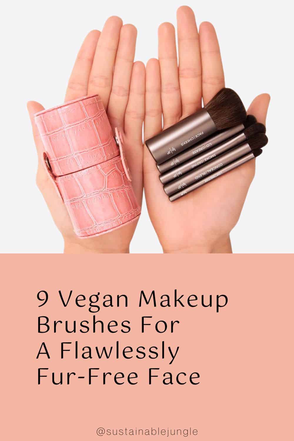 9 Vegan Makeup Brushes For A Flawlessly Fur-Free Face Image by Jenny Patinkin #veganmakeupbrushes #veganmakeupbrushset #bestveganmakeupbrushes #ecomakeupbrushes #ecofriendlymakeupbrushes #sustainablejungle