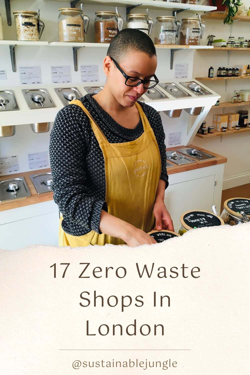 17 Zero Waste Shops In London For Sustainable Living In the Big Smoke Image by Gather #zerowasteshoplondon #londonzerowasteshops #zerowastestorelondon #zerowastegrocerystorelondon #zerowastelongshop #sustainablejungle