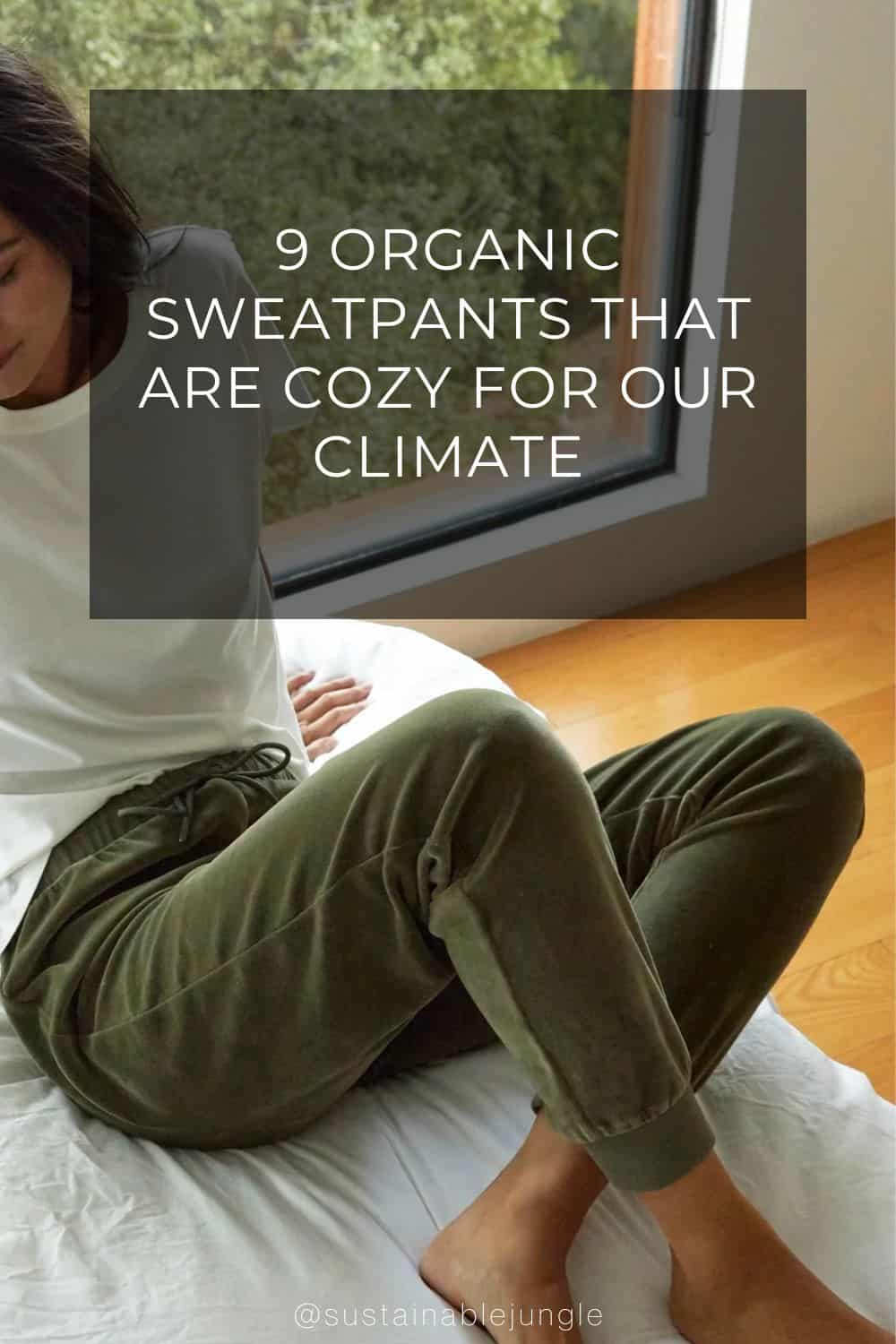 9 Organic Sweatpants That Are Cozy For Our Climate Image by Outerknown #organicsweatpants #organiccottonsweatpants #organiccottonsweats #mensorganicsweatpants #organiccottonsweatpantswomens #organiccozysweatpants #sustainablejungle