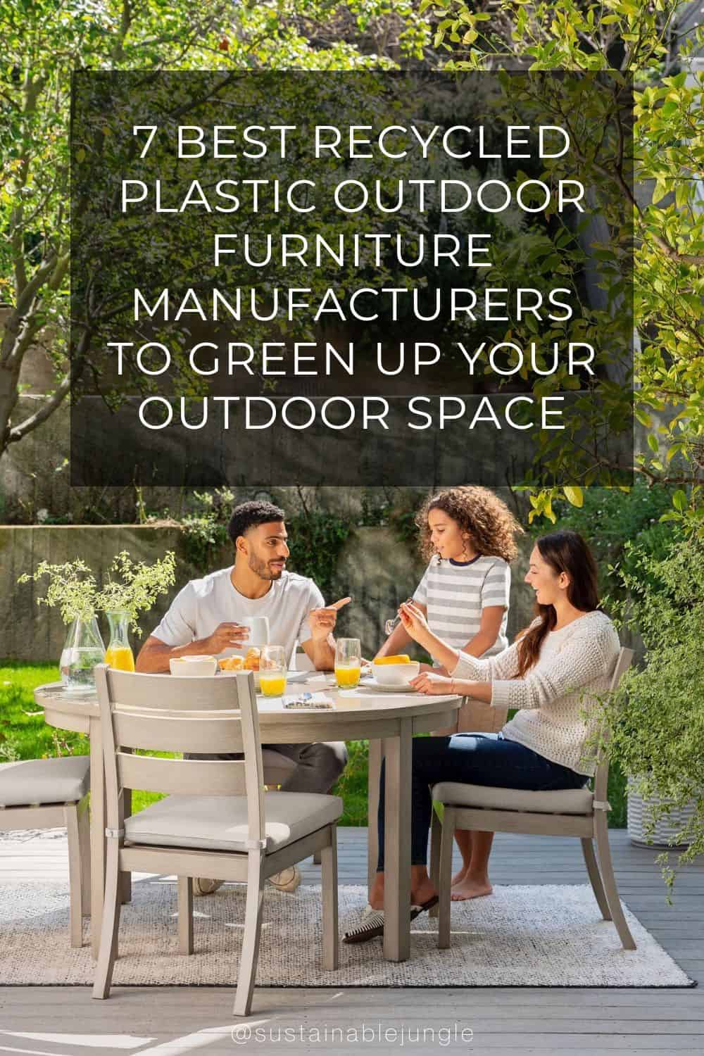 7 Best Recycled Plastic Outdoor Furniture Manufacturers to Green Up Your Outdoor Space Image by Yardbird #recycledplasticoutdoorfurniture #bestrecycledplasticfurniture #outdoorfurnituremadefromrecycledplastic #recycledplasticpatiofurniture #recycledpatiofurniture #sustainablejungle