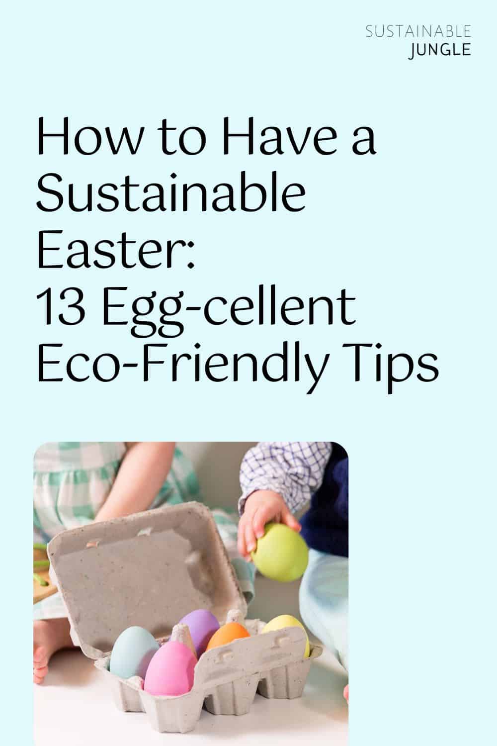 How to Have a Sustainable Easter: 13 Egg-cellent Eco-Friendly Tips Image by Red Barn Toys #sustainablejungle #sustainableeasterbasktetideas #sustainableeastereggs #ecofriendlyeaster #ecofriendlyeasterbaskets #ecofriendlyfillableeastereggs #sustainablejungle