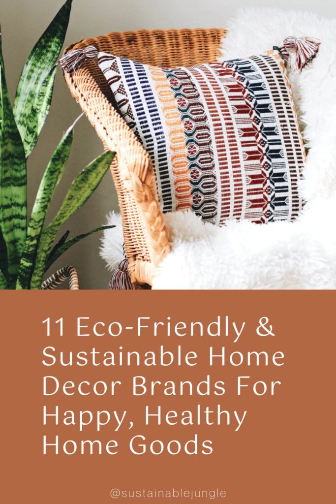 11 Sustainable Home Decor Brands Creating Ethical & Eco Home Goods