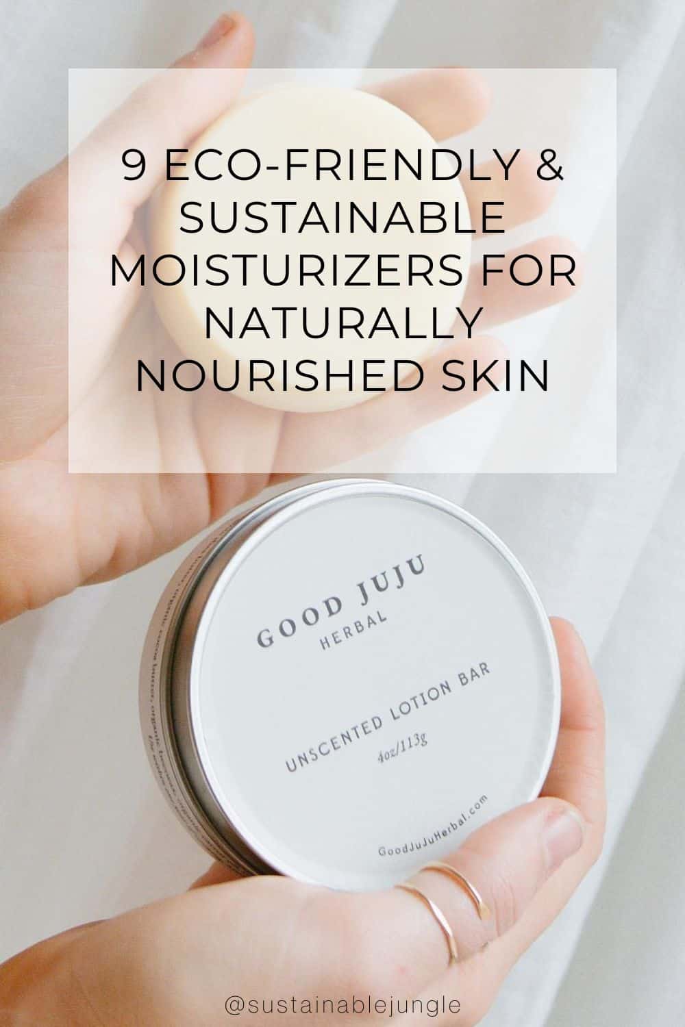 9 Eco-Friendly & Sustainable Moisturizers For Naturally Nourished Skin Image by Good Juju Herbal #sustainablemoisturizer #bestsustainablefacemoisturizer #sustainabletintedmoisturizer #ecofriendlymoisturizer #ecofriendlyfacemoisturizer #ecofriendlyfacemoisturizerwithspf