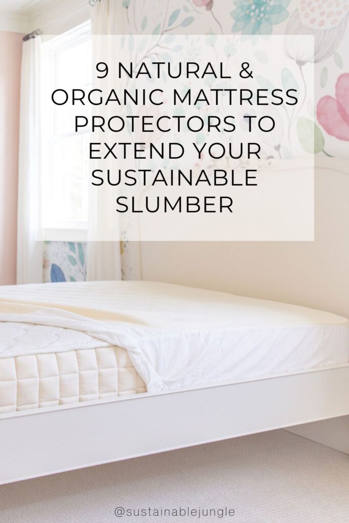 9 Natural & Organic Mattress Protectors To Extend Your Sustainable Slumber