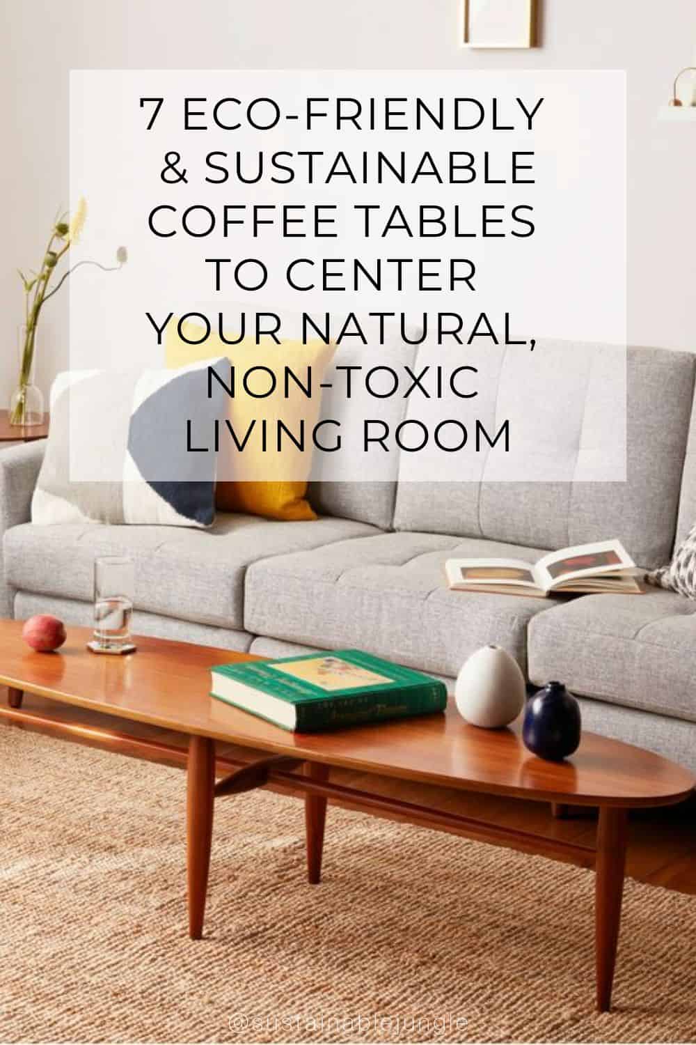 7 Eco-Friendly & Sustainable Coffee Tables To Center Your Natural, Non-Toxic Living Room Image by Burrow #sustainablecoffeetables #naturalwoodcoffeetables #naturalcoffeetable #sustainablewoodcoffeetable #organicwoodcoffeetable #sustainablejungle