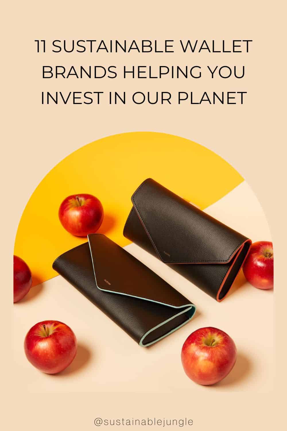 11 Sustainable Wallet Brands Helping You Invest In Our Planet Image by Allégorie #sustainablewallets #sustainablewalletbrands #sustainableleatherwallet #ecofriendlywallets #ecofriendlywomenswallets #ecofriendlywalletsformen #sustainablejungle