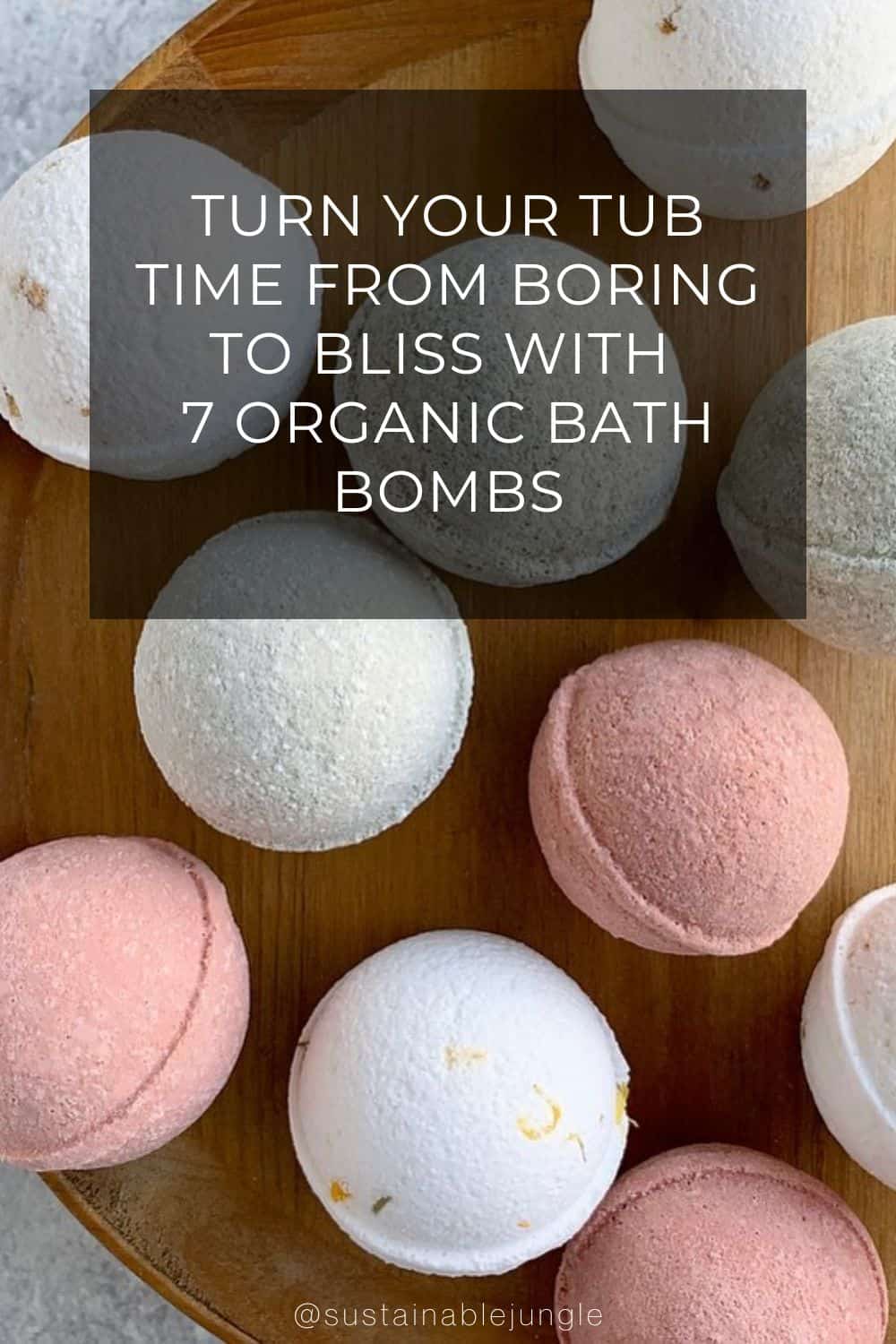 Turn Your Tub Time From Boring To Bliss With 7 Organic Bath Bombs Image by Humble Organics #organicbathbombs #bestorganicbathbombs #naturalbathbomb #allnaturalbathbombs #organicbathbombsforkids #homemadeorganicbathbombs #sustainablejungle