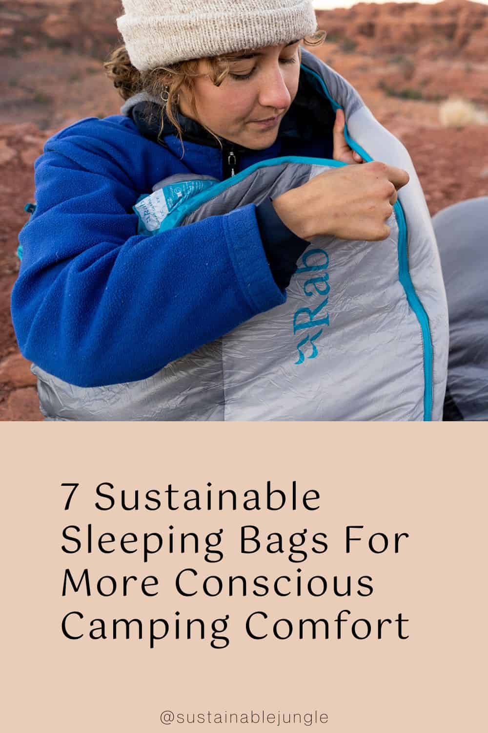 7 Sustainable Sleeping Bags For More Conscious Camping Comfort Image by RAB #sustainablesleepingbags #sustainablebackpackingsleepingbags #sustainablecampingsleepingbags #ecofriendlysleepingbags #ecofriendlybackpackingsleepingbags #sustainablejungle