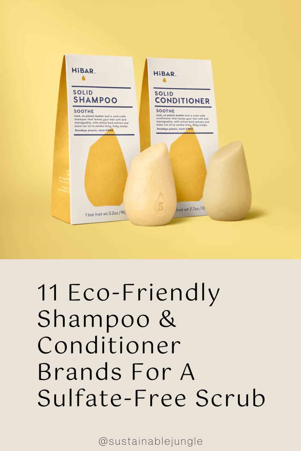 11 Eco-Friendly Shampoo & Conditioner Brands For A Sulfate-Free Scrub Image by HiBAR #ecofriendlyshampooandconditioner #bestecofriendlyconditioner #ecofriendlyshampooandconditionerbars #ecofriendlyshampoobrands #environmentallyfriendlyshampoo #environmentalfriendlyshampoo #sustainablejungle