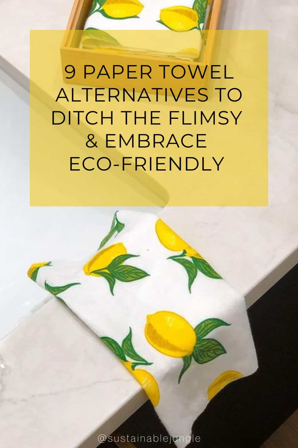 9 Paper Towel Alternatives To Ditch The Flimsy & Embrace Eco-Friendly Image by Earthly Co #papertowelalternatives #papertowelreplacements #bestpapertowelalternative #whattouseinsteadofpapertowels #swedishpapertowelalternative #sustainablejungle