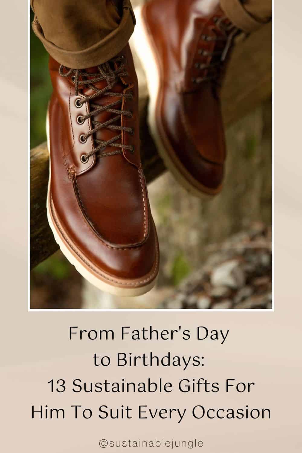 From Father's Day to Birthdays: 13 Sustainable Gifts For Him To Suit Every Occasion Image by nisolo #sustainablegiftsforhim #sustainablegiftsformen #ecofriendlygiftsforhim #ecofriendlygiftsformen #bestgiftsforhimecofriendly #sustainablejungle