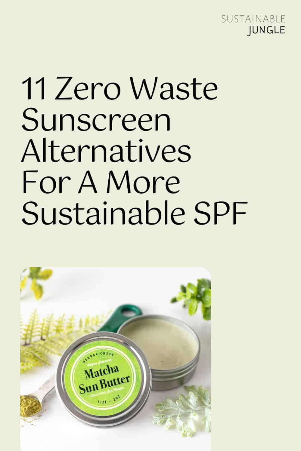 11 Zero Waste Sunscreen Alternatives For A More Sustainable SPF Image by Herbal Chest #zerowastesunscreen #sustainablesunscreen #zerowastefacesunscreen #plasticfreezerowastesunscreen #sustainablesunscreenbrands #sustainablejungle