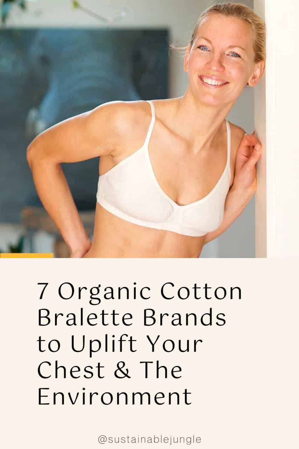7 Organic Cotton Bralette Brands to Uplift Your Chest & The Environment Image by Rawganique #organiccottonbralette #organiccottonbralettes #wirelessorganiccottonbralettes #organicbralettes #sustainablebralettes #wirelessorganiccottonbralette #sustainablejungle