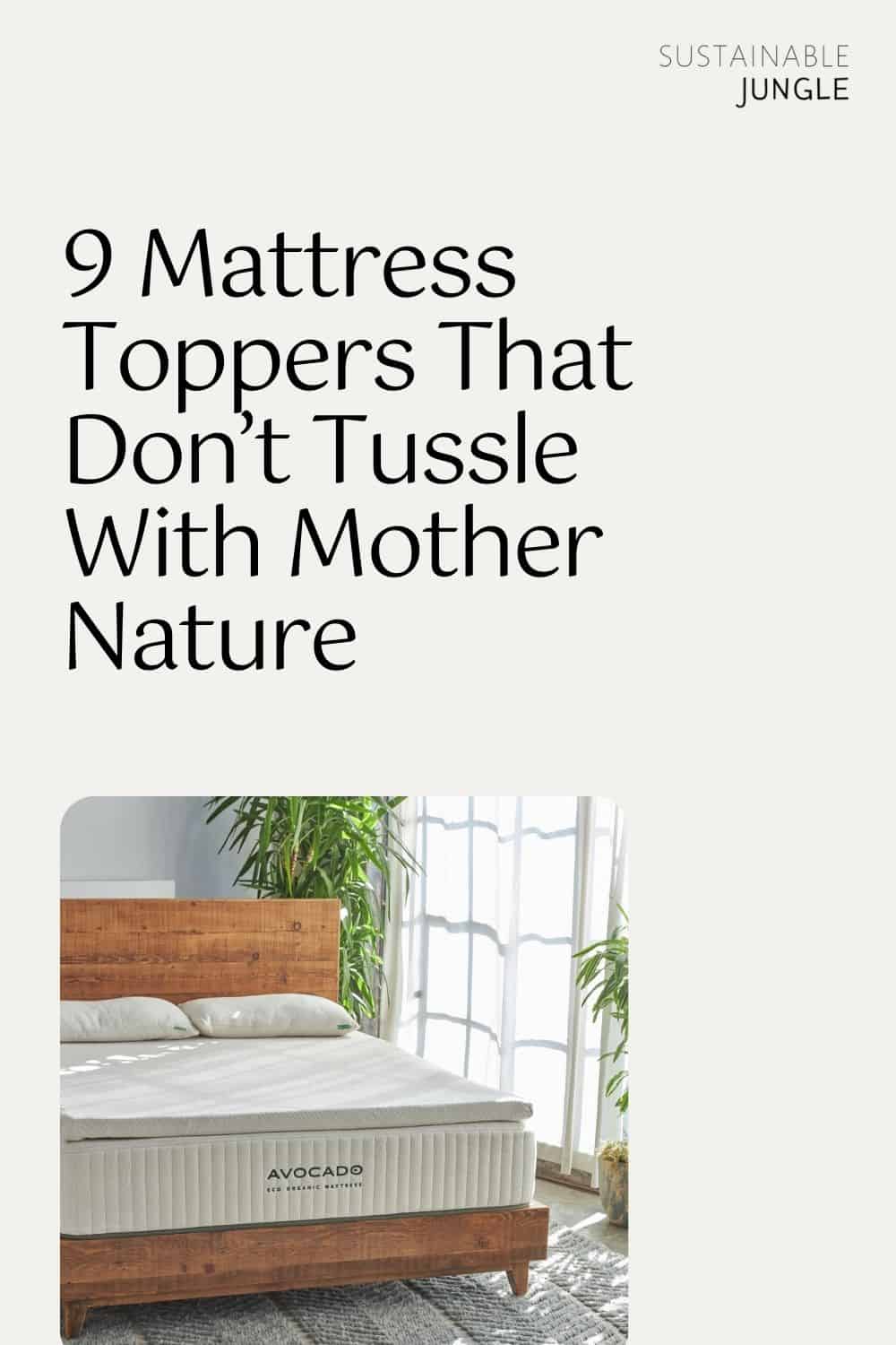 9 Mattress Toppers That Don’t Tussle With Mother Nature Image by Avocado #organicmattrestopper #bestorganicmattresstopers #organiclatexmattresstoppers #organicwoolmattresstopper#nontoxicmattresstoppers #organicnnontoxicmattresstoppers #sustainablejungle