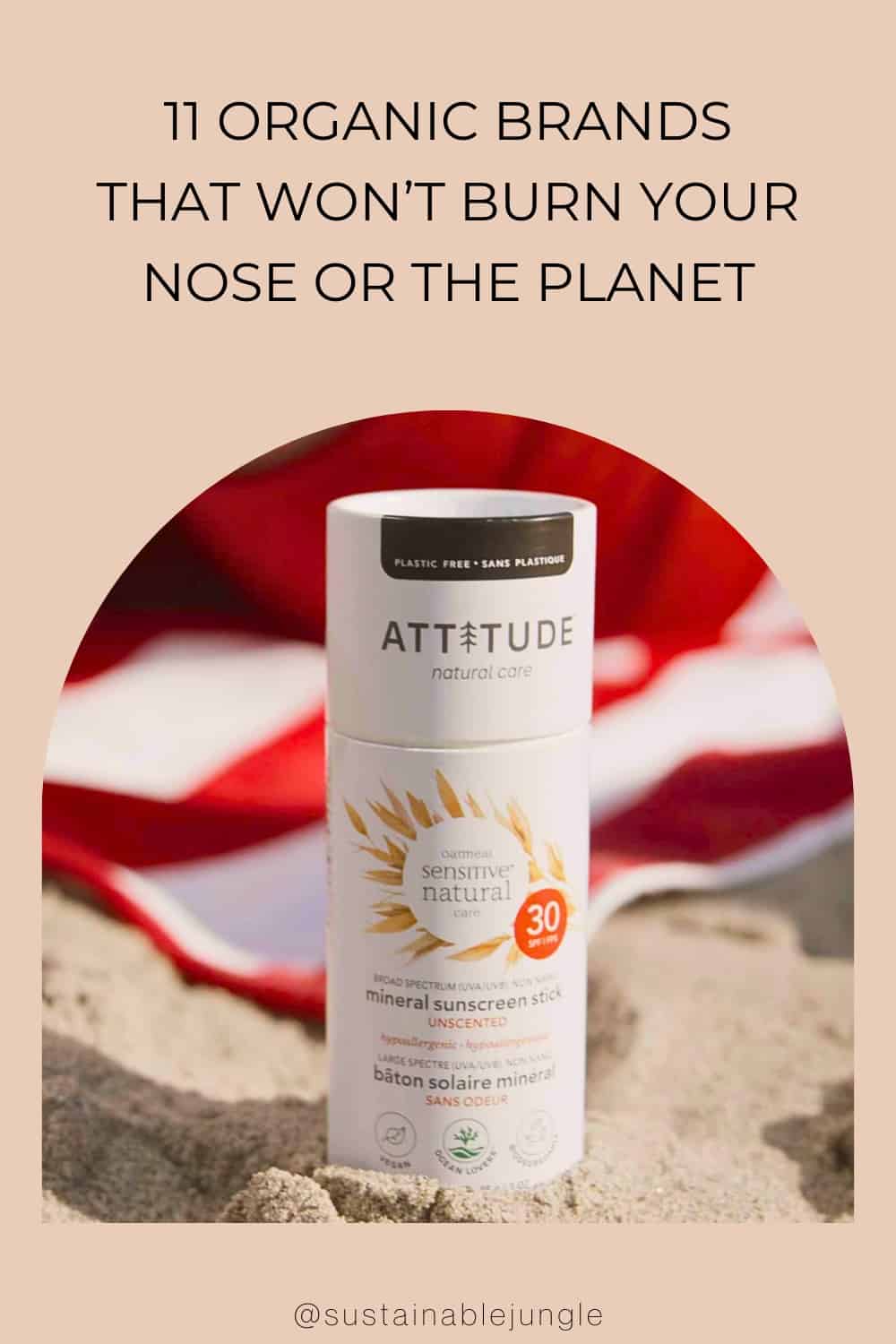 Natural Face Sunscreen: 11 Organic Brands That Won’t Burn Your Nose Or The Planet Image by ATTITUDE #naturalfacesunscreen #naturalfacialsunscreen #bestallnaturalscunscreenforface #organicfacesunscreen #organicfacialsunscreen #organicnaturalfacialsunscreen #sustainablejungle