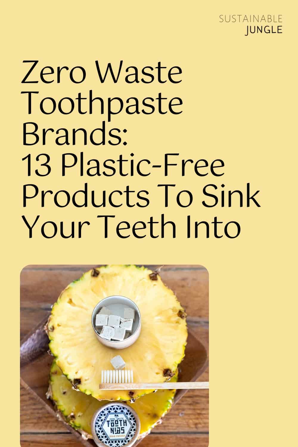 Zero Waste Toothpaste Brands: 13 Plastic-Free Products To Sink Your Teeth Into Image by ScentCerae #zerowastetoothpaste #ecofriendlytoothpaste #zerowastetoothpastetablets #bestecofriendlytoothpaste #zerowastetoothpastewithfluoride #ecofriendlyfluoridetoothpaste