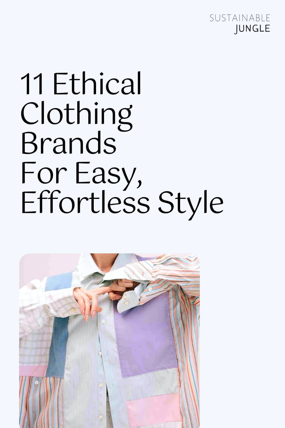 11 Ethical Clothing Brands For Easy, Effortless Style Image by RE.STATEMENT #ethicalclothing #ethicalclothingbrands #affordableethicalclothing #mostethicalclothingbrands #ethicalwomensclothing #ethicallysourcedclothing #sustainablejungle