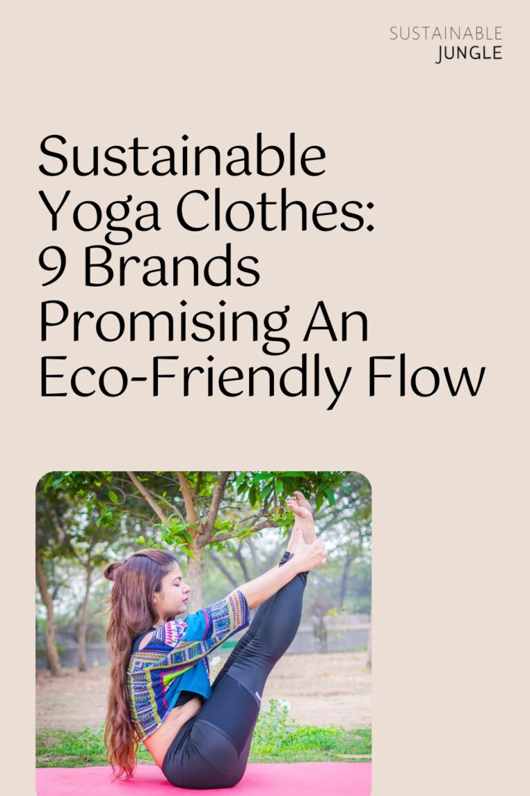 Sustainable Yoga Clothes 9 Brands Promising An EcoFriendly Flow