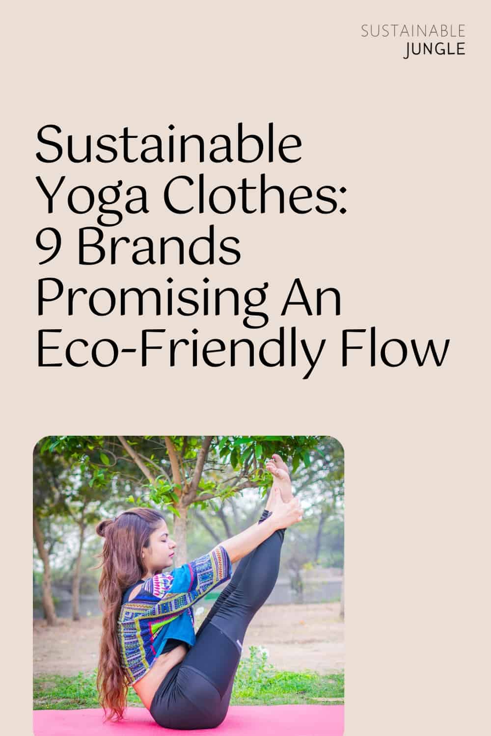 Sustainable Yoga Clothes: 9 Brands Promising An Eco-Friendly Flow Image by Manduka #sustainableyogaclothes #sustainableyogaclothing #ecofriendlyyogaclothes #ecofriendlyyogaclothing #ecoyogaclothes #sustainableyogabrands #sustainablejungle