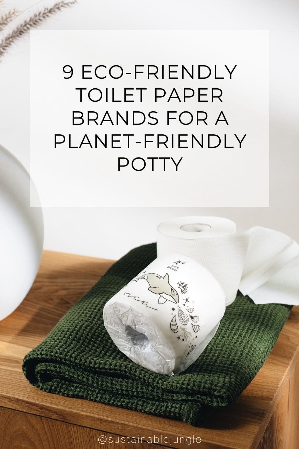 9 Eco-Friendly Toilet Paper Brands For A Planet-Friendly Potty Image by Pure Planet Club #ecofriendlytoiletpaper #recycledtoiletpaper #sustainabletoiletpaper #ecotoiletpaper #bestecofriendlytoiletpaper #recycledtoiletpaperbrands #sustainablejungle