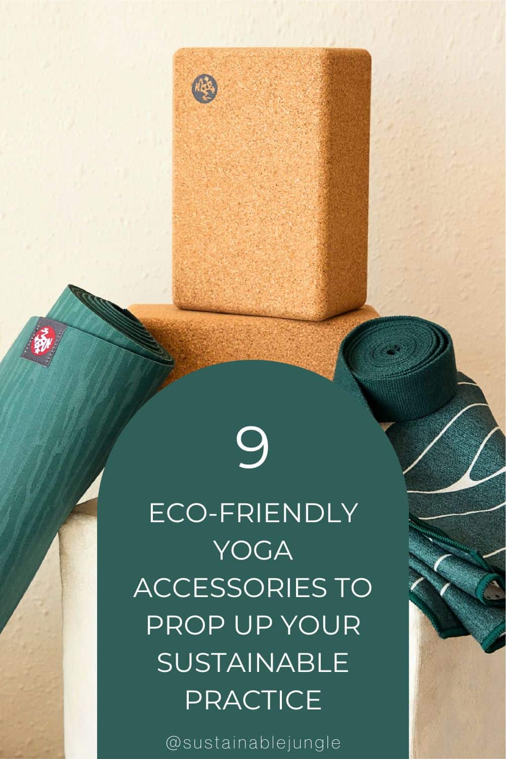 9 Eco-Friendly Yoga Accessories To Prop Up Your Sustainable Practice Image by Manduka #ecofriendlyyogaaccessories #ecofriendlyyogaprops #sustainableyogaaccessories #sustainableyogaprops #ecofrinedlyyogaequipment #sustainablejungle