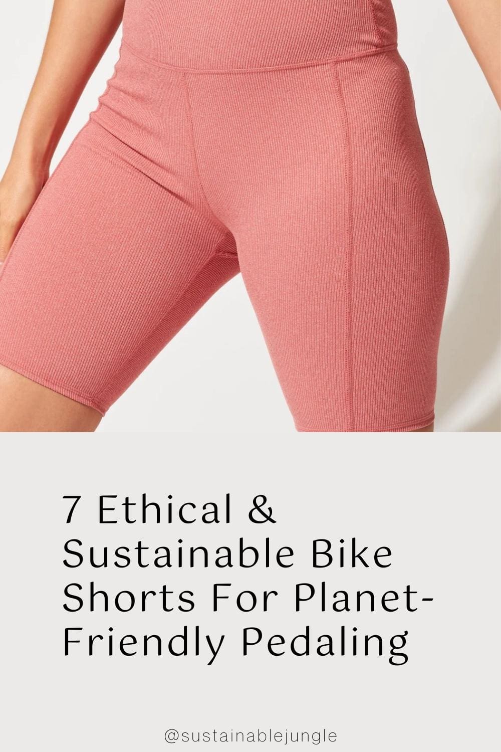 7 Ethical & Sustainable Bike Shorts For Planet-Friendly Pedaling Image by Threads 4 Thought #sustainablebikeshorts #ethicalbikeshorts #ecofriendlybikeshorts #sustainablerbikershorts #organiccottonbikeshorts #sustainableshorts #sustainablejungle