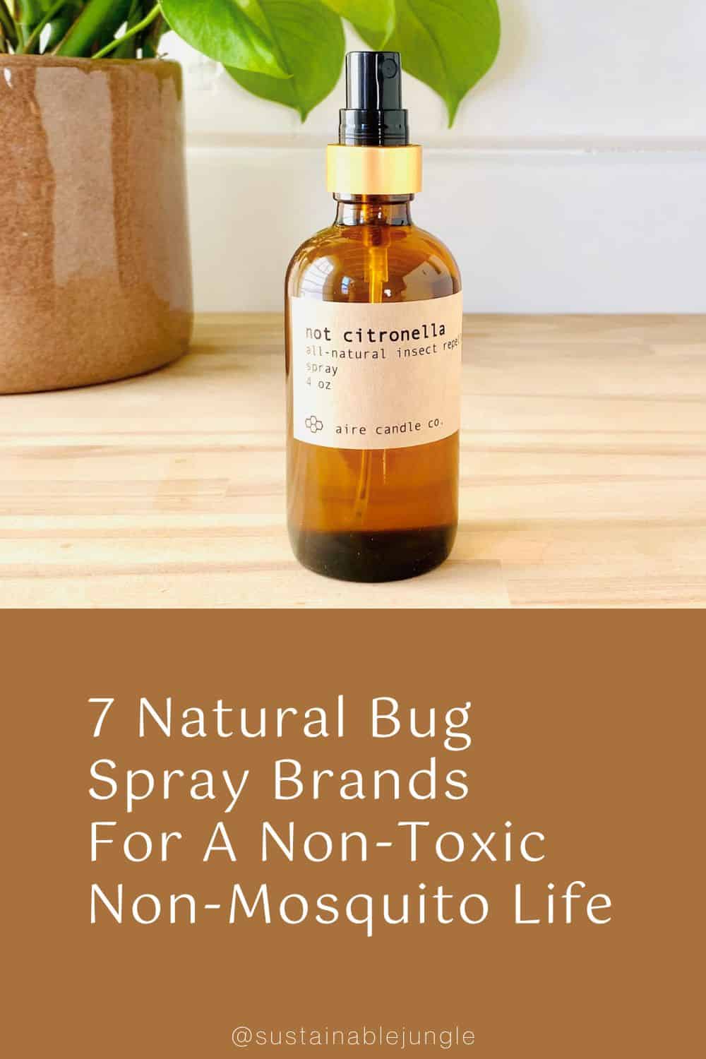 7 Natural Bug Spray Brands For A Non-Toxic Non-Mosquito Life Image by Aire Candle Co #naturalbugspray #allnaturalbugspray #naturalinsectrepellant #nontoxicbugspray #naturalmosquitorepellant #sustainablejungle