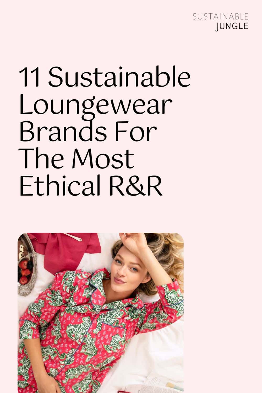 11 Sustainable Loungewear Brands For The Most Ethical R&R Image by Printfresh #sustainableloungewear #sustainableloungewearsets #sustainableloungewearbrands #ethicalloungewear #ethicalwomensloungewear #bestsustainableloungewear #sustainablejungle