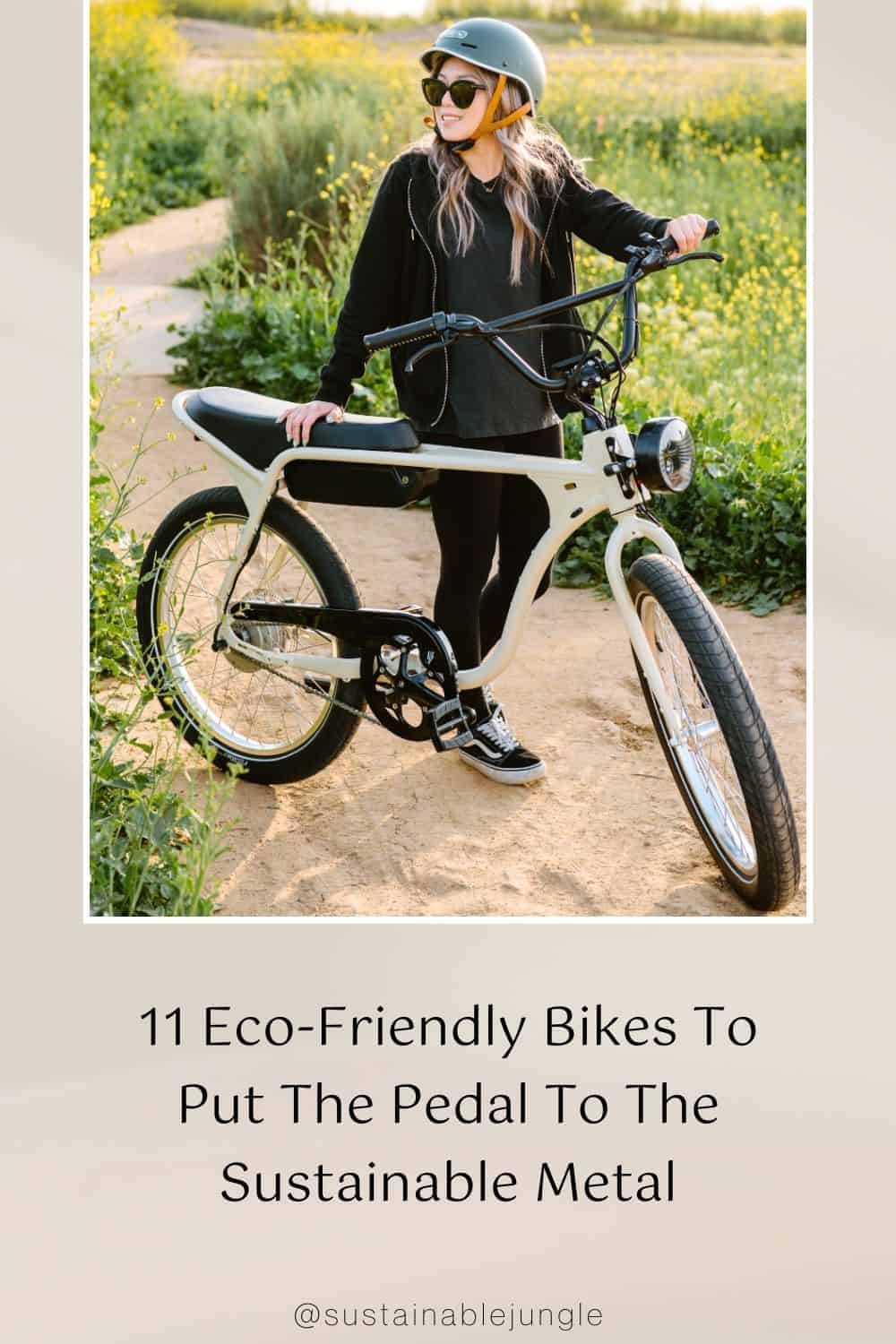 11 Eco-Friendly Bikes To Put The Pedal To The Sustainable Metal Image by Electric Bike Company #ecofriendlybikes #sustainablebikes #arebikesecofriendly #sustainablebikebrands #recycledbikes #sustainablebicycled #sustainablejungle