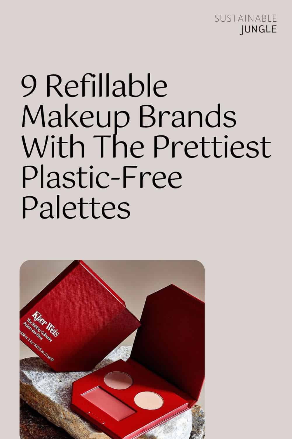 9 Refillable Makeup Brands With The Prettiest Plastic-Free Palettes Image by Kjaer Weis #refillablemakeup #bestrefillablemakeuppalettes #refillablemakeupbrands #makeuprefills #makeuppaletterefills #sustainablejungle