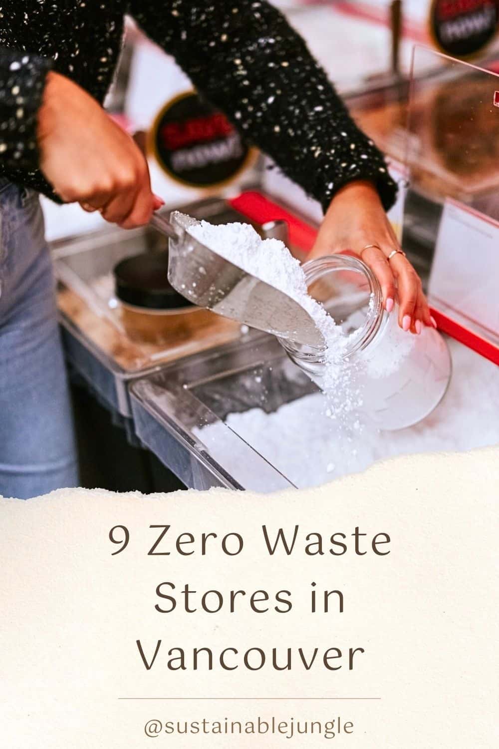 9 Vancouver Zero Waste Stores to Keep Beautiful British Columbia…Well, Beautiful Image by Bulk Barn #zerowastestoreVancouver #bestzerowastestoresVancouver #bulkstoresVancouver #refillstoreVancouver #zerowasteshopping #sustainablejungle