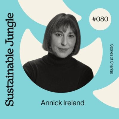 Annick Ireland - Immaculate Vegan - Interview on the Sustainable Jungle Podcast