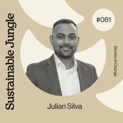 Julian Silva - Plastno - Sustainable Jungle Podcast episode 81