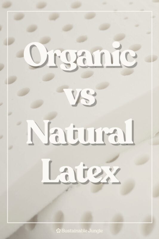 Natural vs Organic Latex: What the Labels Mean Description: Natural latex and organic latex are not the same thing. This guide breaks down GOLS certification, VOC emissions, latex allergies, deforestation concerns, and what to look for on the label. #naturallatex #organicmattress #greenwashing #nontoxicliving