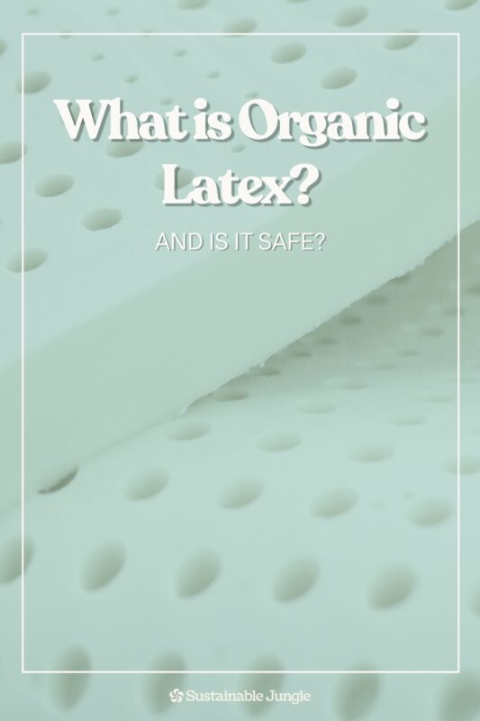 What Is Organic Latex? Your Complete Guide Description: What is organic latex and is it safe for your mattress? Learn the difference between natural, organic, and synthetic latex, which certifications to trust, and what the sustainability picture looks like. #organiclatex #nontoxicmattress #sustainablesleep